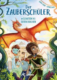 Der Zauberschüler (Band 3) - Im Schatten desen Drachen Taube, Anna; Loewe Erstlesebücher (Hrsg.); Daub, Leonie (Illustrationen) Copertina rigida 