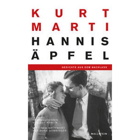 Hannis Äpfel Marti, Kurt; Gomringer, Nora (Nachwort); Krneta, Guy (Hrsg.) Copertina rigida 