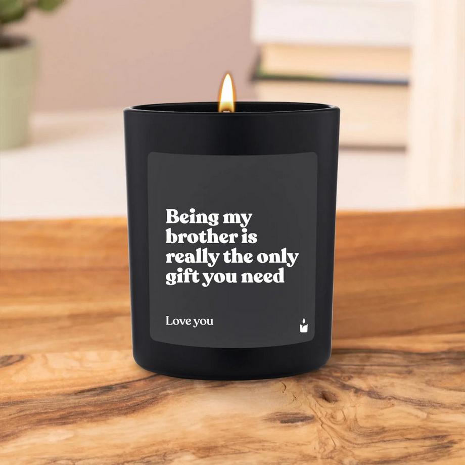 CandleHand Duftkerze Woody Being my brother is really the only gift you need  