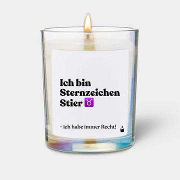 Duftkerze Woody Ich bin Sternzeichen Stier - ich habe immer Recht!