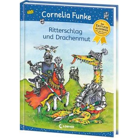 Ritterschlag und Drachenmut Funke, Cornelia; Loewe Erstes Selberlesen (Hrsg.); Funke, Cornelia (Illustrationen) Copertina rigida 