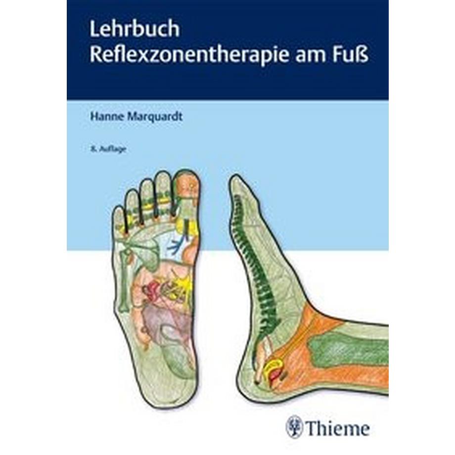 Thieme  Lehrbuch Reflexzonentherapie am Fuß 