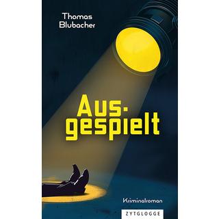 Ausgespielt Blubacher, Thomas Couverture rigide 