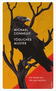 Tödliches Muster Connelly, Michael; Leeb, Sepp (Übersetzung) Copertina rigida 