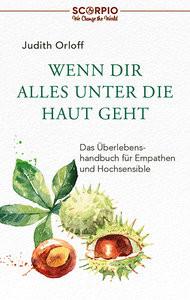 Wenn dir alles unter die Haut geht Orloff, Judith; Ogbeiwi, Astrid (Übersetzung) Livre de poche 