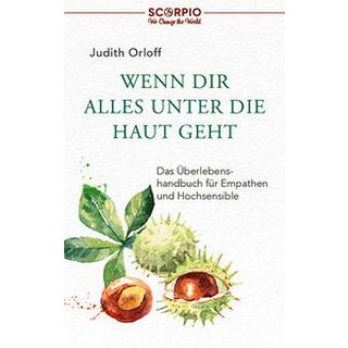 Wenn dir alles unter die Haut geht Orloff, Judith; Ogbeiwi, Astrid (Übersetzung) Livre de poche 