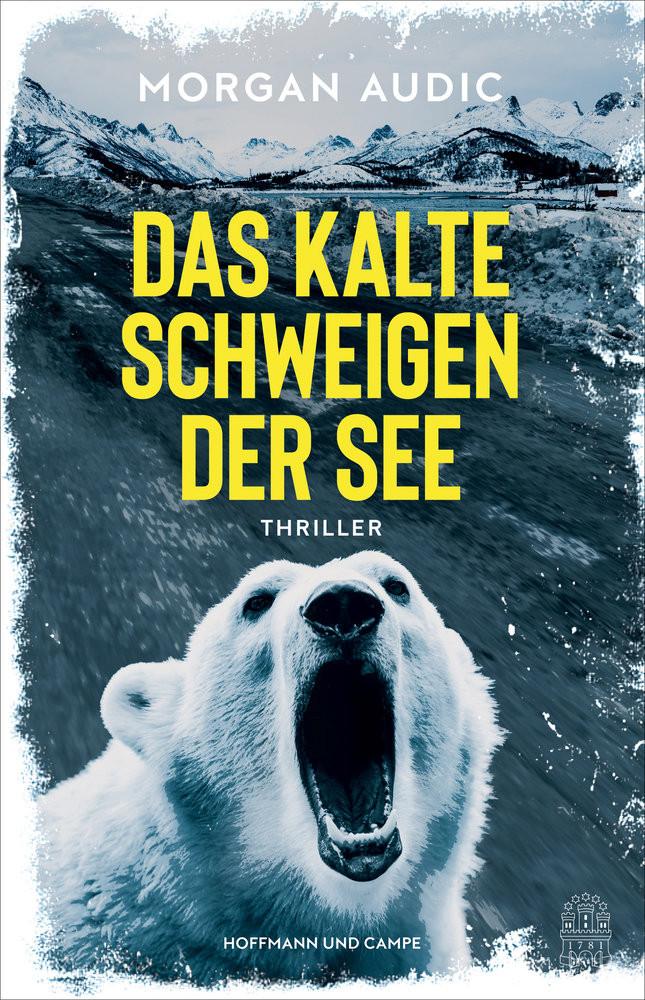 Das kalte Schweigen der See Audic, Morgan; Steinitz, Claudia (Übersetzung); Scheffel, Tobias (Übersetzung) Copertina rigida 