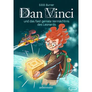 Dan Vinci und das fast geniale Vermächtnis des Leonardo