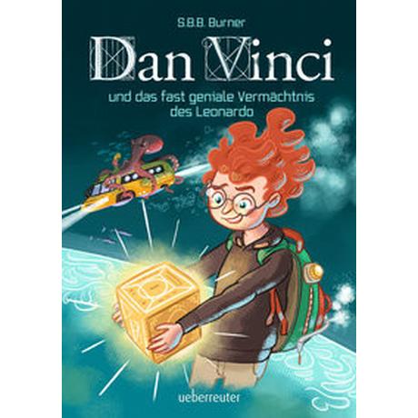 Dan Vinci und das fast geniale Vermächtnis des Leonardo Burner, S. B. B. Copertina rigida 