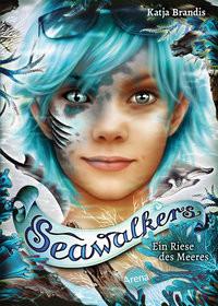 Seawalkers (4). Ein Riese des Meeres Brandis, Katja; Carls, Claudia (Illustrationen) Copertina rigida 