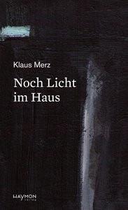 Noch Licht im Haus Merz, Klaus Couverture rigide 