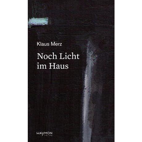 Noch Licht im Haus Merz, Klaus Couverture rigide 