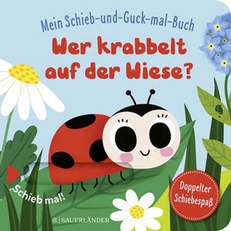 Mein Schieb & Guck-mal-Buch: Wer krabbelt auf der Wiese? Baretti, Sonia (Illustrationen); Menge, Stephanie (Übersetzung) Copertina rigida 