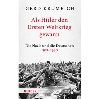 Als Hitler den Ersten Weltkrieg gewann Krumeich, Gerd Couverture rigide 