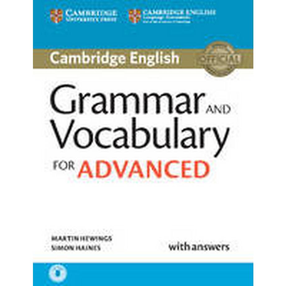 Cambridge University Press  Cambridge English. Grammar and Vocabulary for Advanced Book with Answers and Audio 