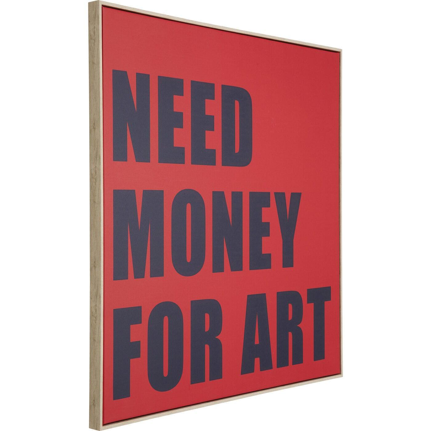 KARE Design Gerahmtes Bild Need Money 80x80  