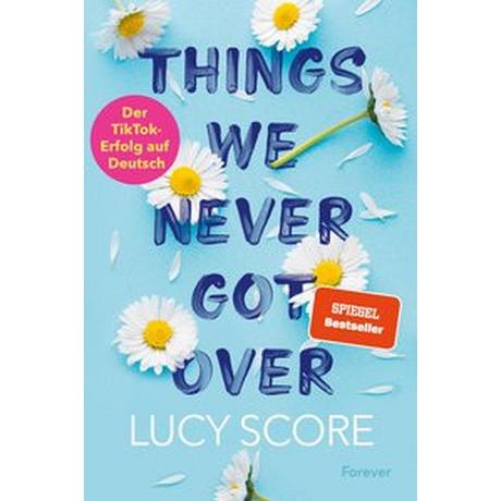 Things We Never Got Over (Knockemout 1) Score, Lucy; Witzemann, Dorothee (Übersetzung) Couverture rigide 