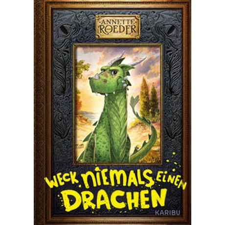 Weck niemals einen Drachen (Band 1) Roeder, Annette; Meinzold, Max (Illustrationen) Couverture rigide 