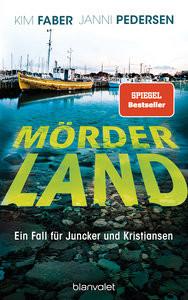 Mörderland Faber, Kim; Pedersen, Janni; Hüther, Franziska (Übersetzung) Copertina rigida 