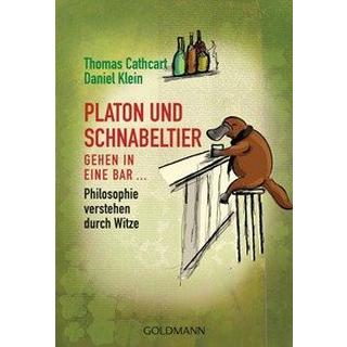 Platon und Schnabeltier gehen in eine Bar Cathcart, Thomas; Klein, Daniel; Pfeiffer, Thomas (Übersetzung); Tiffert, Reinhard (Übersetzung) Livre de poche 