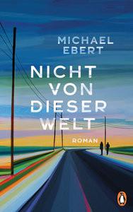 Nicht von dieser Welt Ebert, Michael Copertina rigida 