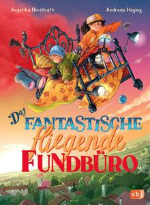 Das fantastische fliegende Fundbüro Hüging, Andreas; Niestrath, Angelika; Ceccarelli, Simona (Illustrationen) Gebundene Ausgabe 