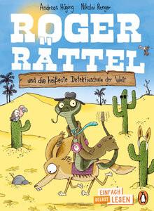 Penguin JUNIOR - Einfach selbst lesen: Roger Rättel und die heißeste Detektivschule der Welt Hüging, Andreas; Renger, Nikolai (Illustrationen) Gebundene Ausgabe 