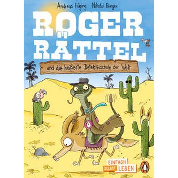 Penguin JUNIOR - Einfach selbst lesen: Roger Rättel und die heißeste Detektivschule der Welt