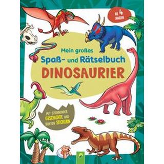 Mein großes Spaß- und Rätselbuch Dinosaurier Durinic, Alina; Schwager & Steinlein Verlag; Langer, Jutta (Illustrationen) Copertina rigida 