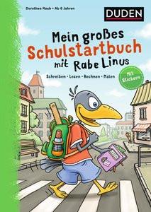 Mein großes Schulstartbuch mit Rabe Linus Raab, Dorothee; Leuchtenberg, Stefan (Illustrationen); Leberer, Sigrid (Illustrationen); Abel, Bettina (Illustrationen) Copertina rigida 