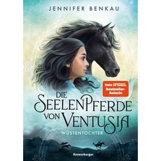 Die Seelenpferde von Ventusia, Band 2: Wüstentochter (Abenteuerliche Pferdefantasy ab 10 Jahren von der Dein-SPIEGEL-Bestsellerautorin) Benkau, Jennifer; Korte, Melanie (Umschlaggestaltung) Couverture rigide 