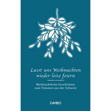 Lasst uns Weihnachten wieder leise feiern