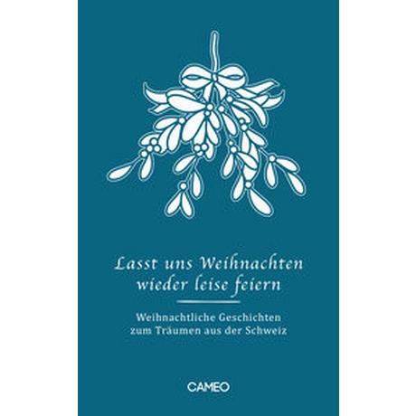 Lasst uns Weihnachten wieder leise feiern Fuchs, Joe (Hrsg.) Gebundene Ausgabe 