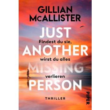 Just Another Missing Person - Findest du sie, wirst du alles verlieren