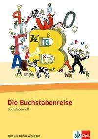 Die Buchstabenreise Bühler, Gabi; Schwendimann, Maria; Siebenhaar, Kathrin; Simonsen, Heiner Copertina rigida 