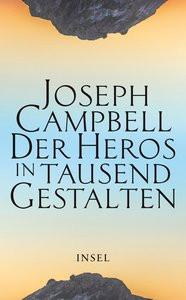 Der Heros in tausend Gestalten Campbell, Joseph; Bischoff, Michael (Übersetzung) Copertina rigida 