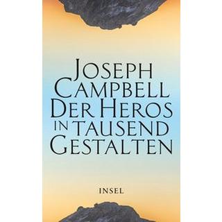 Der Heros in tausend Gestalten Campbell, Joseph; Bischoff, Michael (Übersetzung) Copertina rigida 