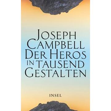 Der Heros in tausend Gestalten