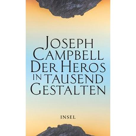 Der Heros in tausend Gestalten Campbell, Joseph; Bischoff, Michael (Übersetzung) Copertina rigida 