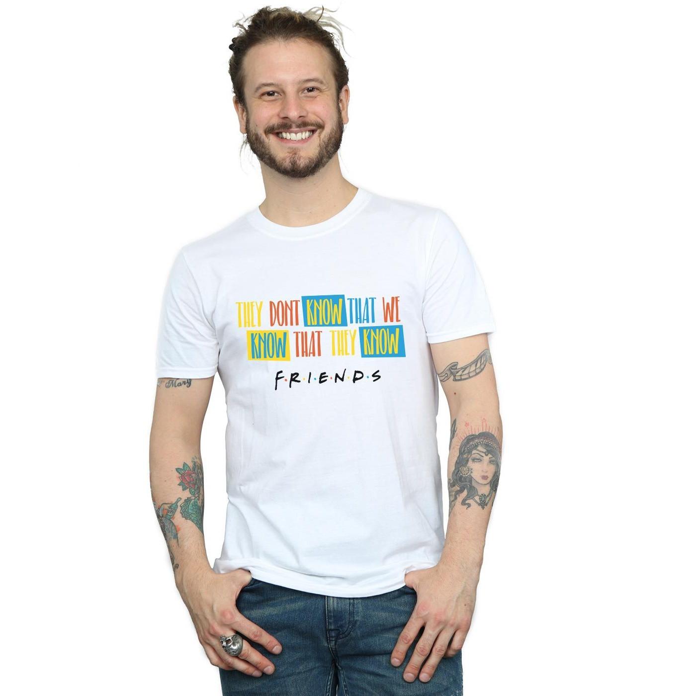 Friends  They Don't Know Script TShirt 