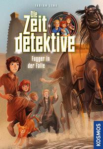 Die Zeitdetektive, 2, Fugger in der Falle Lenk, Fabian; Grubing, Timo (Illustrationen) Couverture rigide 