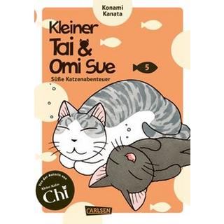 Kleiner Tai & Omi Sue - Süße Katzenabenteuer 5 Kanata, Konami; Stutterheim, Nadja (Übersetzung) Copertina rigida 