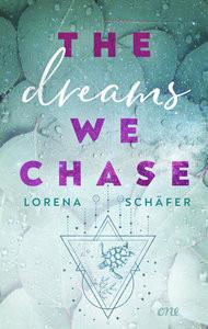 The dreams we chase - Emerald Bay, Band 3 Schäfer, Lorena Couverture rigide 