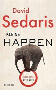 Kleine Happen Sedaris, David; Deggerich, Georg (Übersetzung) Couverture rigide 