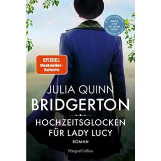 Bridgerton - Hochzeitsglocken für Lady Lucy Quinn, Julia; Lingsminat, Petra (Übersetzung) Copertina rigida 