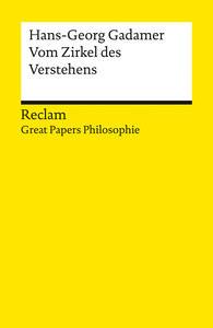 Vom Zirkel des Verstehens Gadamer, Hans-Georg; Lessing, Hans-Ulrich (Hrsg.) Taschenbuch 