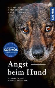 Angst beim Hund Heberer, Ute; Schumacher, Katja; Anna, Pietschmann, Copertina rigida 