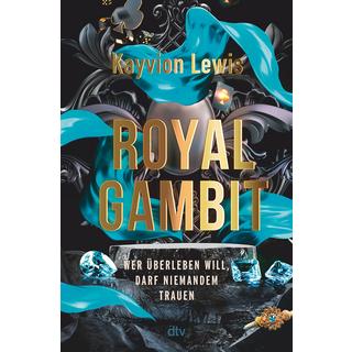 Royal Gambit Lewis, Kayvion; Prummer-Lehmair, Christa (Übersetzung); Horn, Heide (Übersetzung) Copertina rigida 