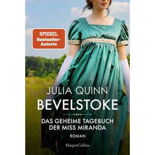 Bevelstoke - Das geheime Tagebuch der Miss Miranda Quinn, Julia; Lingsminat, Petra (Übersetzung) Copertina rigida 