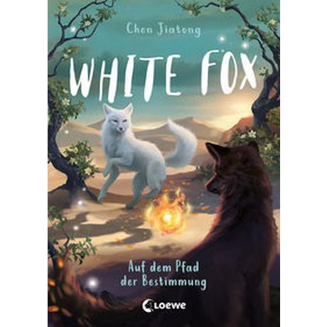 White Fox (Band 3) - Auf dem Pfad der Bestimmung Chen, Jiatong; Loewe Kinderbücher (Hrsg.); Wang, Viola (Illustrationen); Weidel, Leonie (Übersetzung) Copertina rigida 